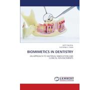 Biomimetics in Dentistry: AN APPROACH TO MATERIAL INNOVATION AND CLINICAL ADVANCEMENTS