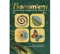 Biomimicry: Inventions Inspired by Nature