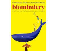 Biomimicry : When Nature Inspires Amazing Inventions