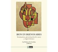 Bion en Buenos Aires: Bion en Buenos Aires