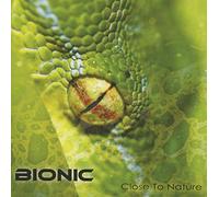 Bionic - Close to Nature