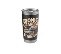 Bionic Grandpa Like A Regular Grandpa with Titanium Stainless Steel Insulated Tumbler