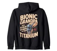 Bionic Grandpa Like A Regular Grandpa With Titanium Zip Hoodie