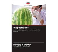 Biopesticides: De la lutte biologique à la protection durable des cultures