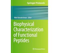 Biophysical Characterization of Functional Peptides (Springer Protocols Handbooks)