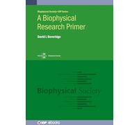 Biophysical Research Primer