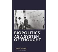 Biopolitics as a System of Thought