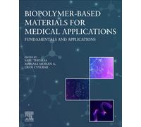 Biopolymer-Based Materials for Medical Applications: Fundamentals and Applications (Micro and Nano Technologies)