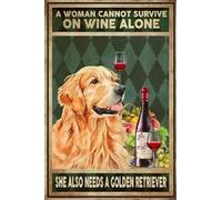 Biopracess A Woman Cannot Survive On Wine Alone She Also Needs A Golden Retriever Decor Poster Wall Art Decor Metal Sign Poster 8x12 Inches