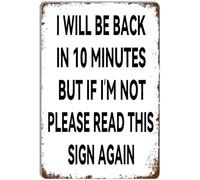 Biopracess Be Back In Ten Minutes Metal Sign Retro Vintage Tin Sign Metal Poster Wall Art Decor 8x12 Inches