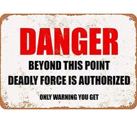 Biopracess Danger Deadly Force Is Authorized Metal Sign Great Aluminum Tin Sign 8x12 Inches