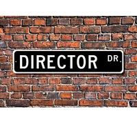 Biopracess Director Director Gift Director Sign Gift for Director Theatre Worker Movie Director Outdoor Street Sign/Subway Sign 4x16 inch