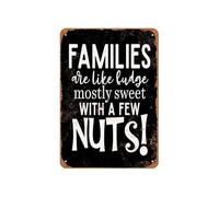 Biopracess Families Are Like Fudge Sweet With A Few Nuts (Black Background) Metal Sign Retro Vintage Tin Sign Metal Poster Wall Art Decor 8x12 Inches