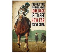 Biopracess Horse Racing The Only Time You Should Ever Look Back Is To See How Far You¡¯Ve Come Metal Sign Art Tin Metal Poster Gift 8x12 inch