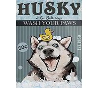 Biopracess Husky & Co. Bath Soap Wash Your Paws Bathroom Funny Bathroom Decor Poster Wall Art Decor Metal Sign Poster 8x12 Inches