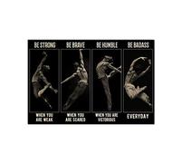 Biopracess Male Ballet Dancer Be Strong When You Are Weak Be Brave When You Are Scared Vintage Wall Decor Metal Sign Plaque Poster 8x12 inch