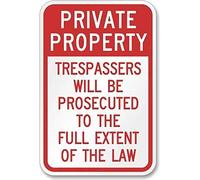 Biopracess Metal Sign 8x12 Inches New Private Property Trespassers Will Be Prosecuted To The Full Extent Of The Law Sign