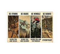 Biopracess Mountain Biking Mountain Biking Be Strong Be Brave Be Humble Be Badass Horizontal Mountain Bike Metal Sign Bathroom Decor Vintage Mural 8x12 inches