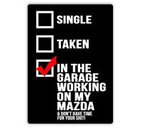 Biopracess New Metal Sign in The Garage Working On My Mazda Mx5 JDM Stance Car Decor Novelty Art Sign for Wall Art Home Indoor Outdoor Yard Sign 8x12 Inch