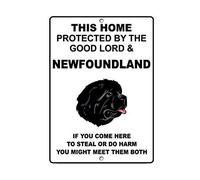Biopracess Newfoundland Dog Home Protected By Good Lord And Metal Sign Metal Sign 8x12 Inches