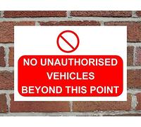 Biopracess No Unauthorised Vehicles Beyond This Point Aluminium Composite Sign Metal Tin Sign 8x12 Inches