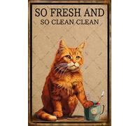 Biopracess Orange Cat So Fresh And So Clean Clean Brush Your Teeth Vintage Cats Poster Metal Sign Retro Vintage Tin Sign Metal Poster Wall Art Decor 8x12 Inches