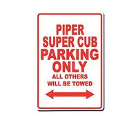 Biopracess Piper Super Cub Parking Only Novelty Metal Sign Vintage Retro Wall Decor Metal Warning Sign 8x12 Inches