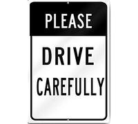 Biopracess Please Drive Carefully Sign Warning Tin Sign 8x12 inches