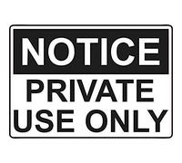 Biopracess Private Use Only Metal Sign Aluminum Sign Warning Tin Sign 8x12 inches