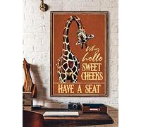 Biopracess Vintage Giraffe Why Hello Sweet Cheeks Have A Seat Funny Giraffe Giraffe Why Hello Sweet Cheeks Have A Seat Poster For Home Cafe Bar Garage Metal Sign 8x12 Inches