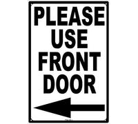 Biopracess Warning Sign Please Use Front Door Metal Notice Aluminum Tin Sign 8x12 Inches
