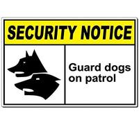 Biopracess Warning Sign Security: Guard Dogs On Patrol 8x12 Inches