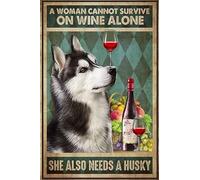 Bioprocess A Woman Cannot Survive On Wine Alone She Also Needs A Husky Decor Poster Wall Art Decor Metal Sign Poster 8X12 Inches