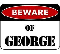 Bioprocess Beware of George Warning Tin Sign 8x12 inches