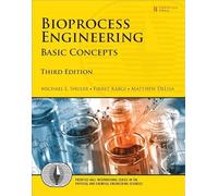 Bioprocess Engineering: Basic Concepts (Prentice Hall International Series in the Physical and Chemical Engineering Sciences)