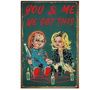 Bioprocess Metal Tin Retro Sign Chucky And Tiffany Child?¡¥S Play You And Me We Got This Poster Thanksgiving 8x12 inch