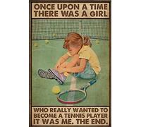 Bioprocess Tennis Girl Poster There Was A Girl Who Really Wanted To Become Tennis Player Retro Wall Decor Metal Sign Poster 8x12 inches
