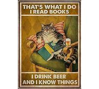 Bioprocess That's What I Do I Read Books I Drink Beer and I Know Things Poster Art Wall Decor Metal Tin Signs Poster 8X12 Inches