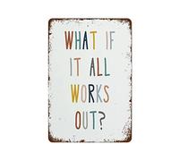 Bioprocess What If It All Works Out Mental Health Poster Growth Mindset Poster Therapy Office Decor Wall Decor Poster Metal Sign 8X12 Inches