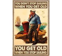 Bioprocess You Won'T Stop Sailing When You Get Old Sailor Posters, Antiques Wall Decor Kitchen Decor Wall Decor Poster Metal Sign 8X12 Inches