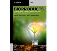 BioProducts : Green Materials for an Emerging Circular and Sustainable Economy