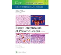 Biopsy Interpretation of Pediatric Lesions: Print + eBook with Multimedia: Biopsy Interpretation Series