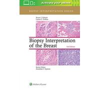 Biopsy Interpretation of the Breast (Biopsy Interpretation Series)