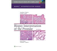 Biopsy Interpretation of the Prostate (Biopsy Interpretation Series)
