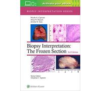 Biopsy Interpretation: The Frozen Section: Print + eBook with Multimedia: The Frozen Section: eBook with Multimedia (Biopsy Interpretation Series)
