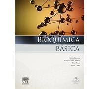 Bioquímica básica : base molecular de los procesos fisiológicos