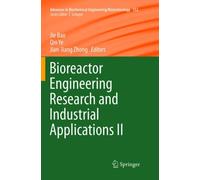 Bioreactor Engineering Research and Industrial Applications II