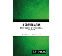 Bioremediation: Green Solution of Environmental Pollutants
