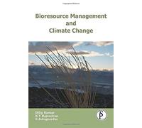 BIORESOURCE MANAGEMENT AND CLIMATE CHANGE