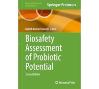 Biosafety Assessment of Probiotic Potential (Methods and Protocols in Food Science)